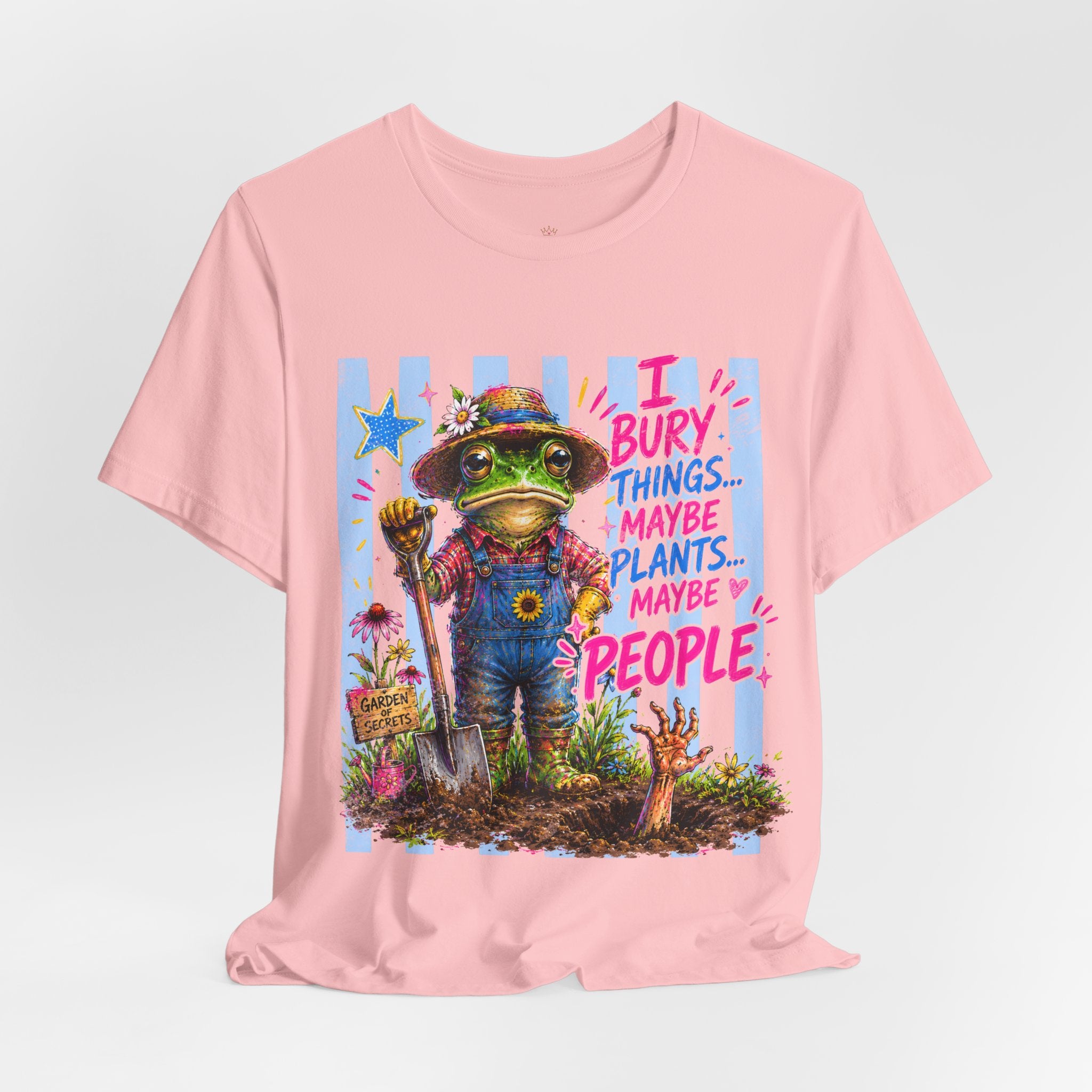 Gardener Frog T‑Shirt — "I Bury Things... Maybe Plants, Maybe People" Funny Gardening Tee