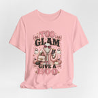 Too Glam To Give A Boo Halloween Tee — Pink Glamorous Costume Shirt