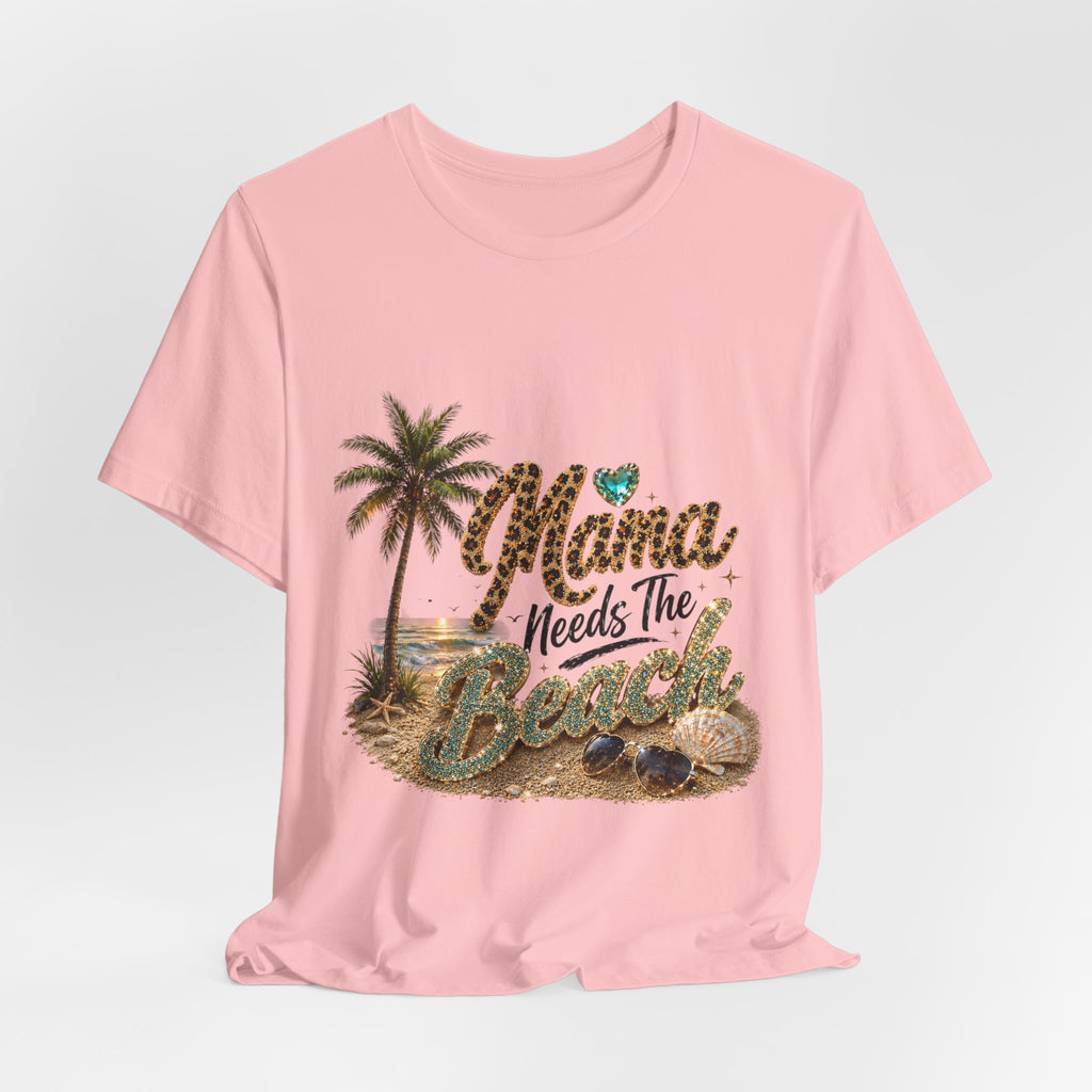 Mama Needs The Beach T-Shirt | Palm Tree, Seashells, Leopard Script