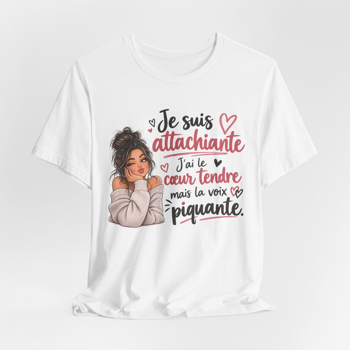 Je suis attachiante French Graphic T-Shirt