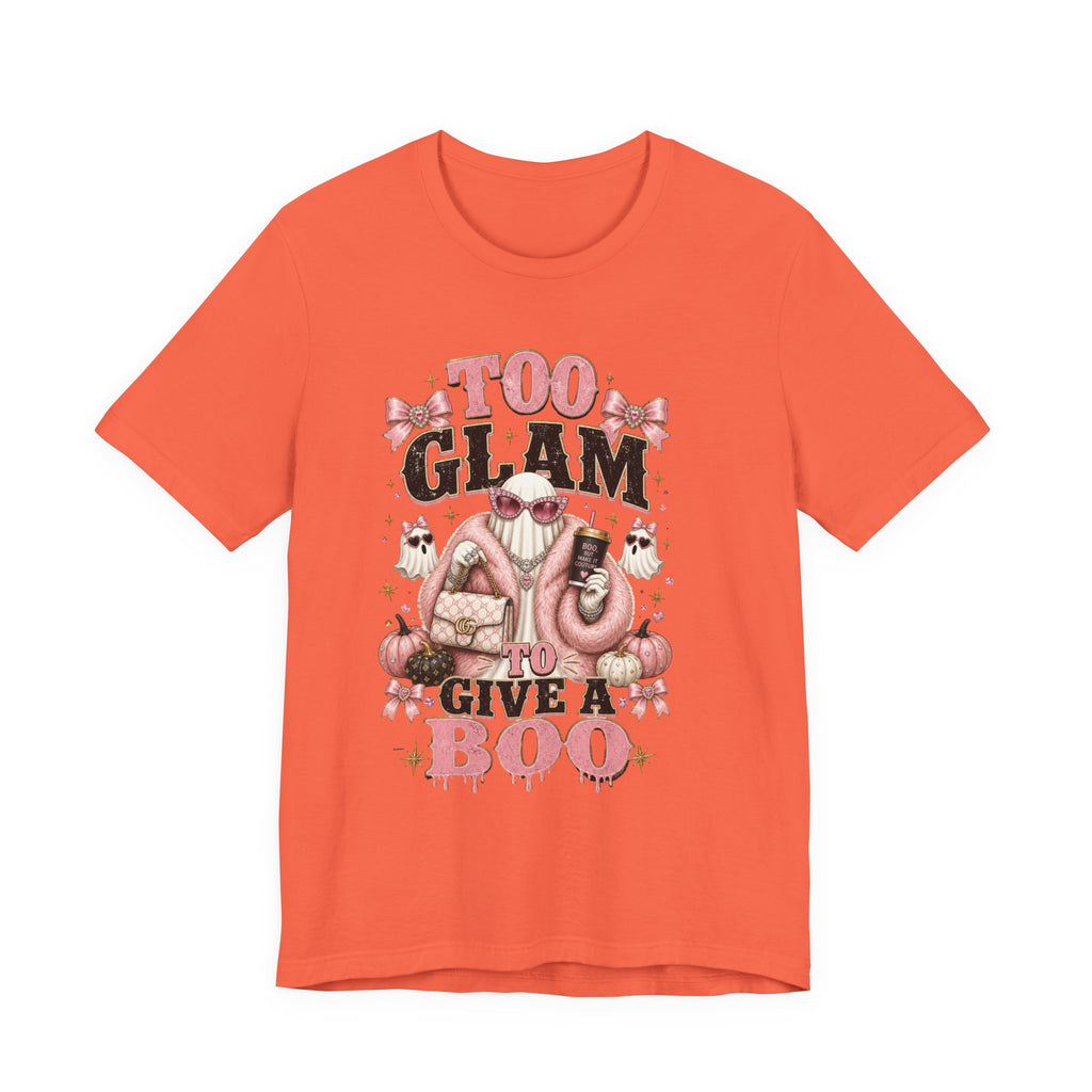 Too Glam To Give A Boo Halloween Tee — Pink Glamorous Costume Shirt