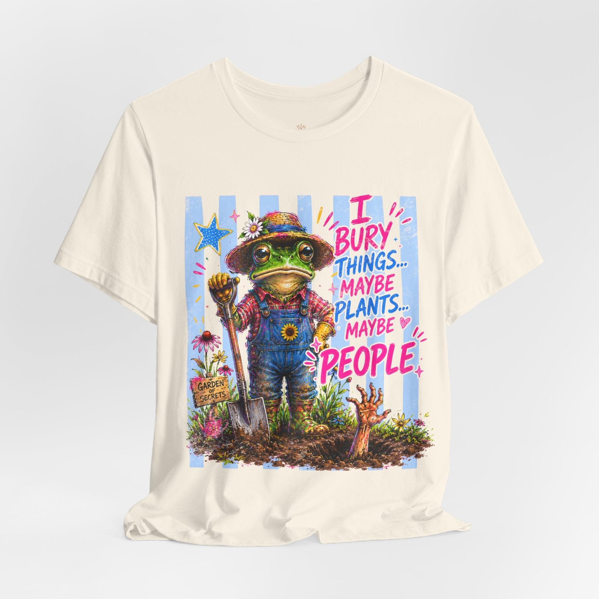 Gardener Frog T‑Shirt — "I Bury Things... Maybe Plants, Maybe People" Funny Gardening Tee