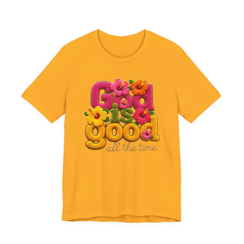 God Is Good all the time T-Shirt | Floral Retro Typography