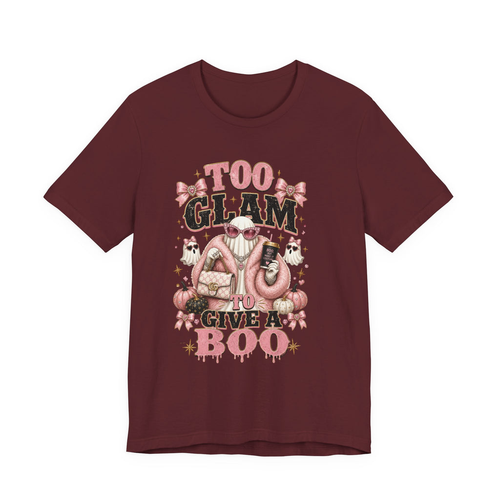 Too Glam To Give A Boo Halloween Tee — Pink Glamorous Costume Shirt