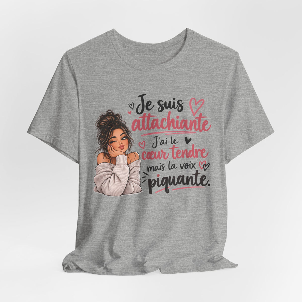 Je suis attachiante French Graphic T-Shirt