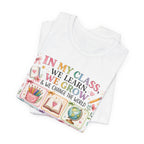 In My Class We Learn We Grow Teacher Illustration T-Shirt | School Icons