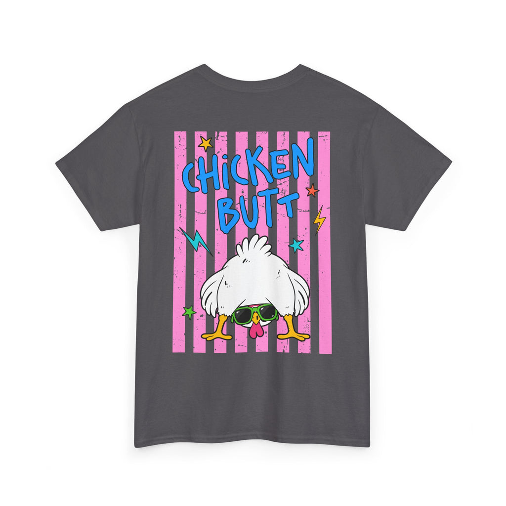 Guess What Chicken Butt Tee | Funny Chicken Graphic Shirt