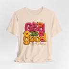 God Is Good all the time T-Shirt | Floral Retro Typography