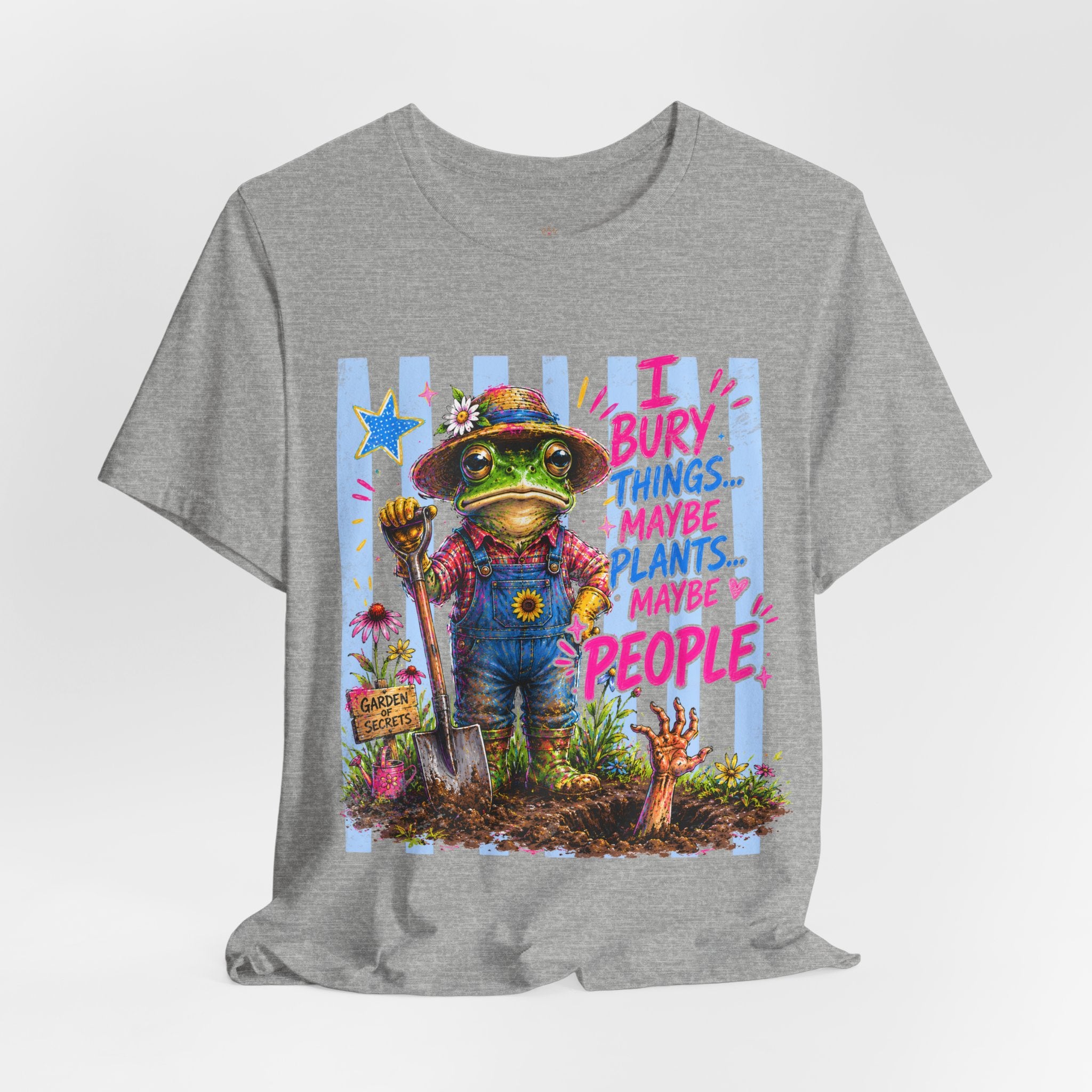 Gardener Frog T‑Shirt — "I Bury Things... Maybe Plants, Maybe People" Funny Gardening Tee