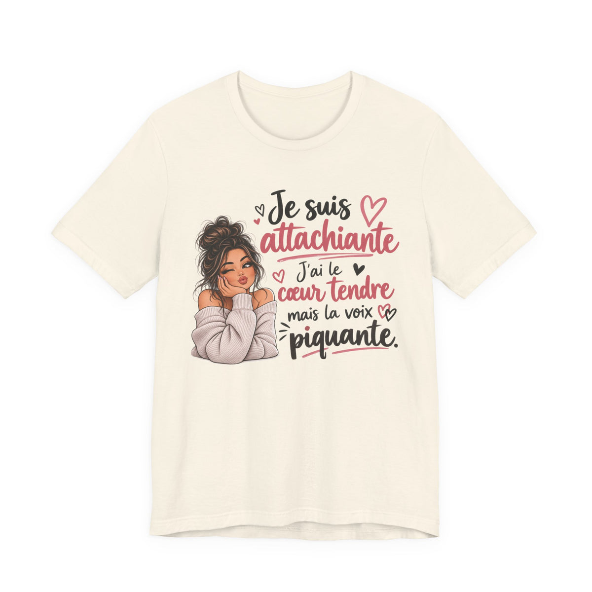 Je suis attachiante French Graphic T-Shirt