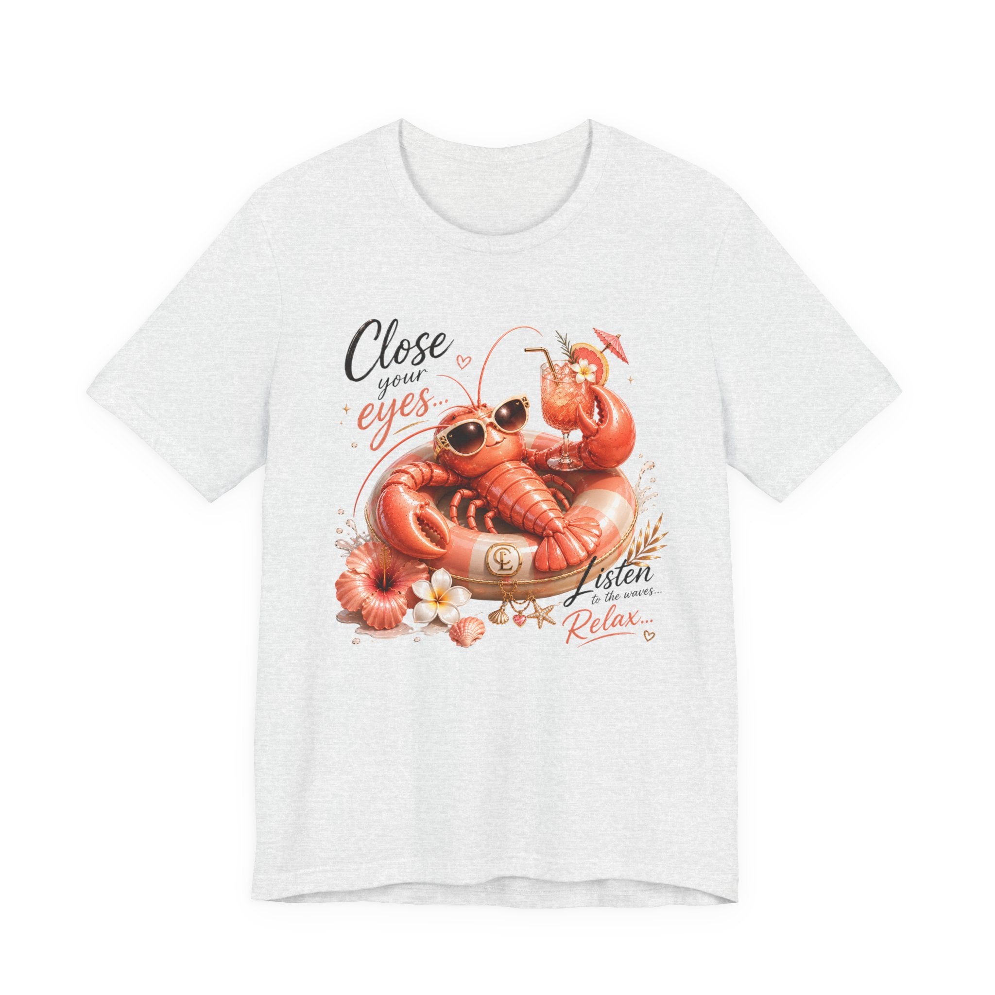 Relaxing Lobster Tee — "Close Your Eyes, Listen & Relax" Graphic T-Shirt