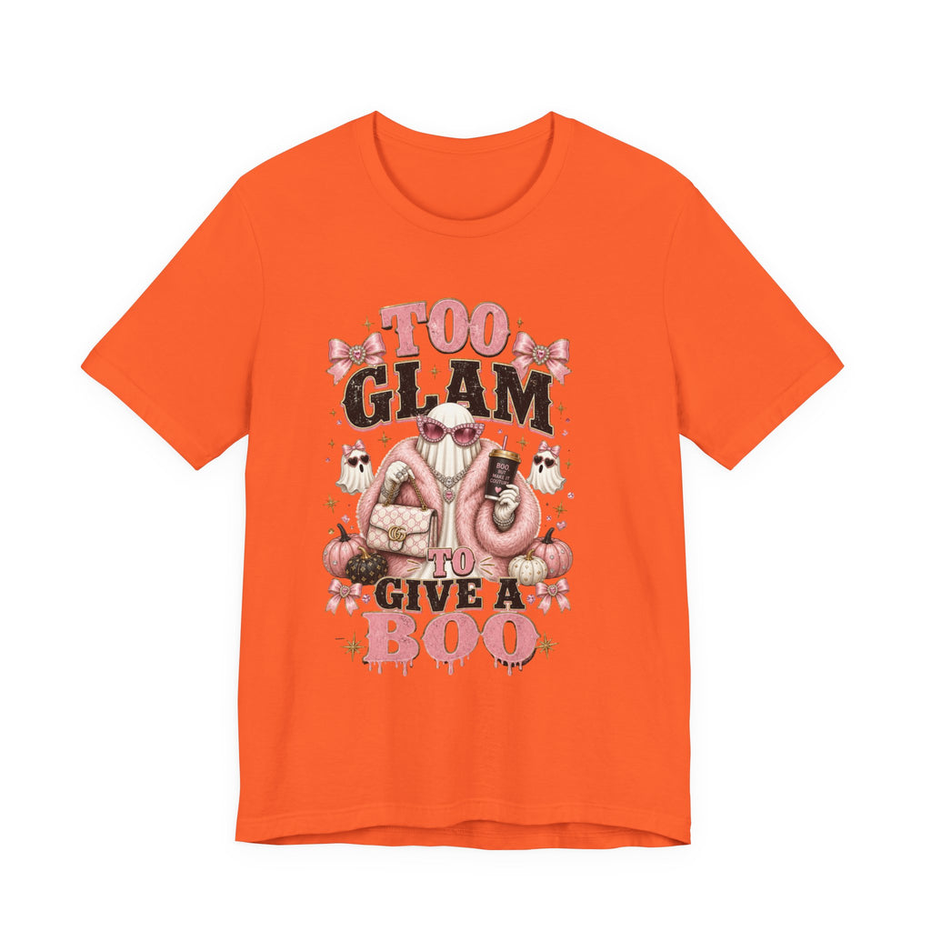 Too Glam To Give A Boo Halloween Tee — Pink Glamorous Costume Shirt