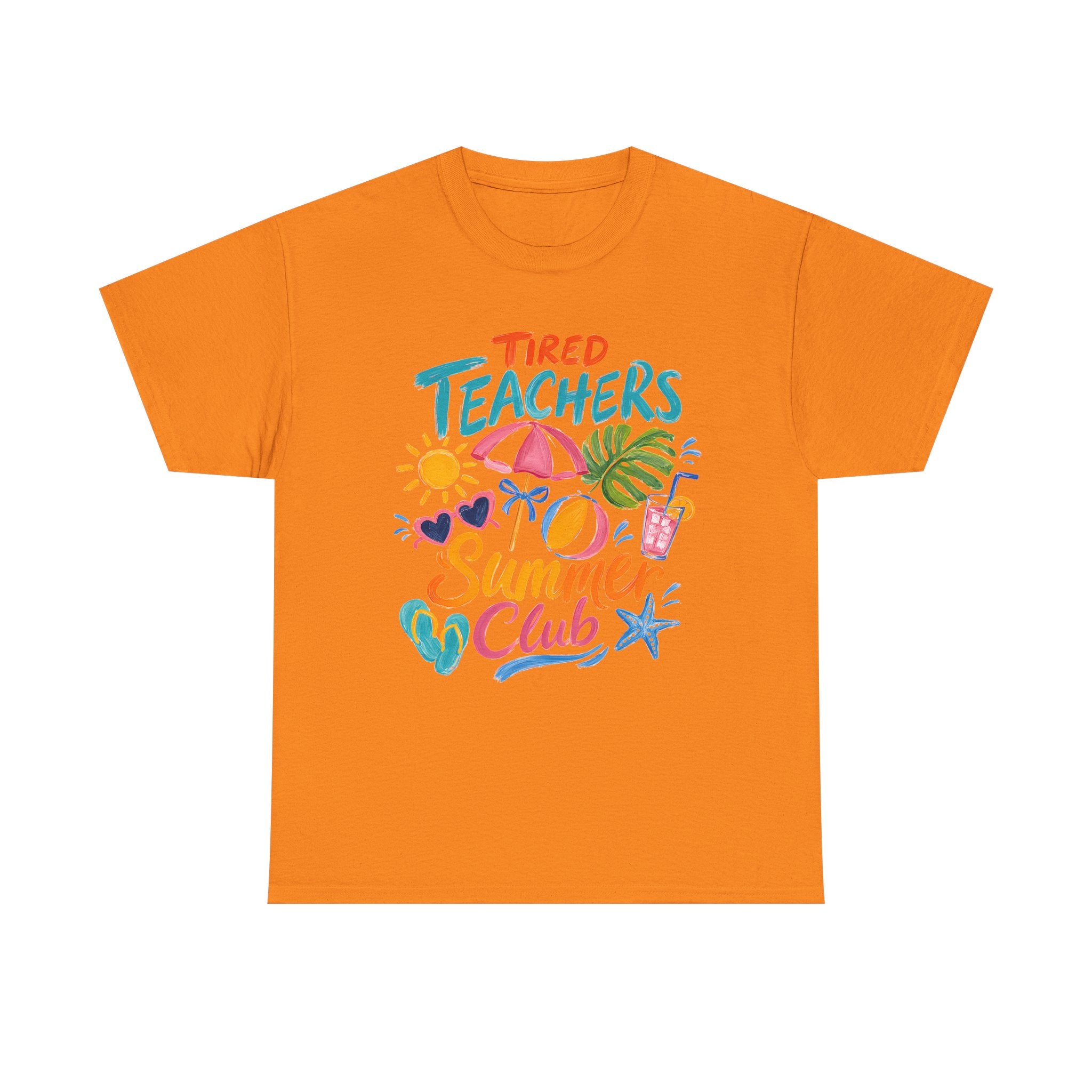 Teacher Summer Club T-Shirt — "Tired Teachers" Bright Beach Vacation Tee
