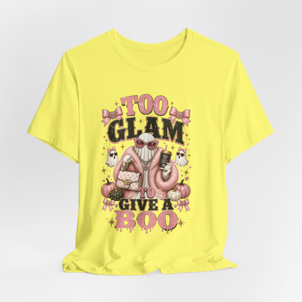 Too Glam To Give A Boo Halloween Tee — Pink Glamorous Costume Shirt