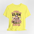 Too Glam To Give A Boo Halloween Tee — Pink Glamorous Costume Shirt