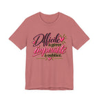 French Quote T-Shirt – Difficile à gérer, impossible à oublier