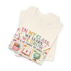 In My Class We Learn We Grow Teacher Illustration T-Shirt | School Icons