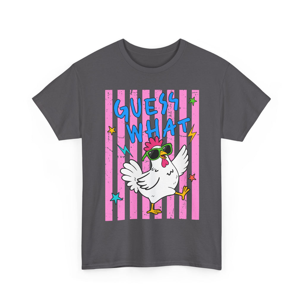 Guess What Chicken Butt Tee | Funny Chicken Graphic Shirt