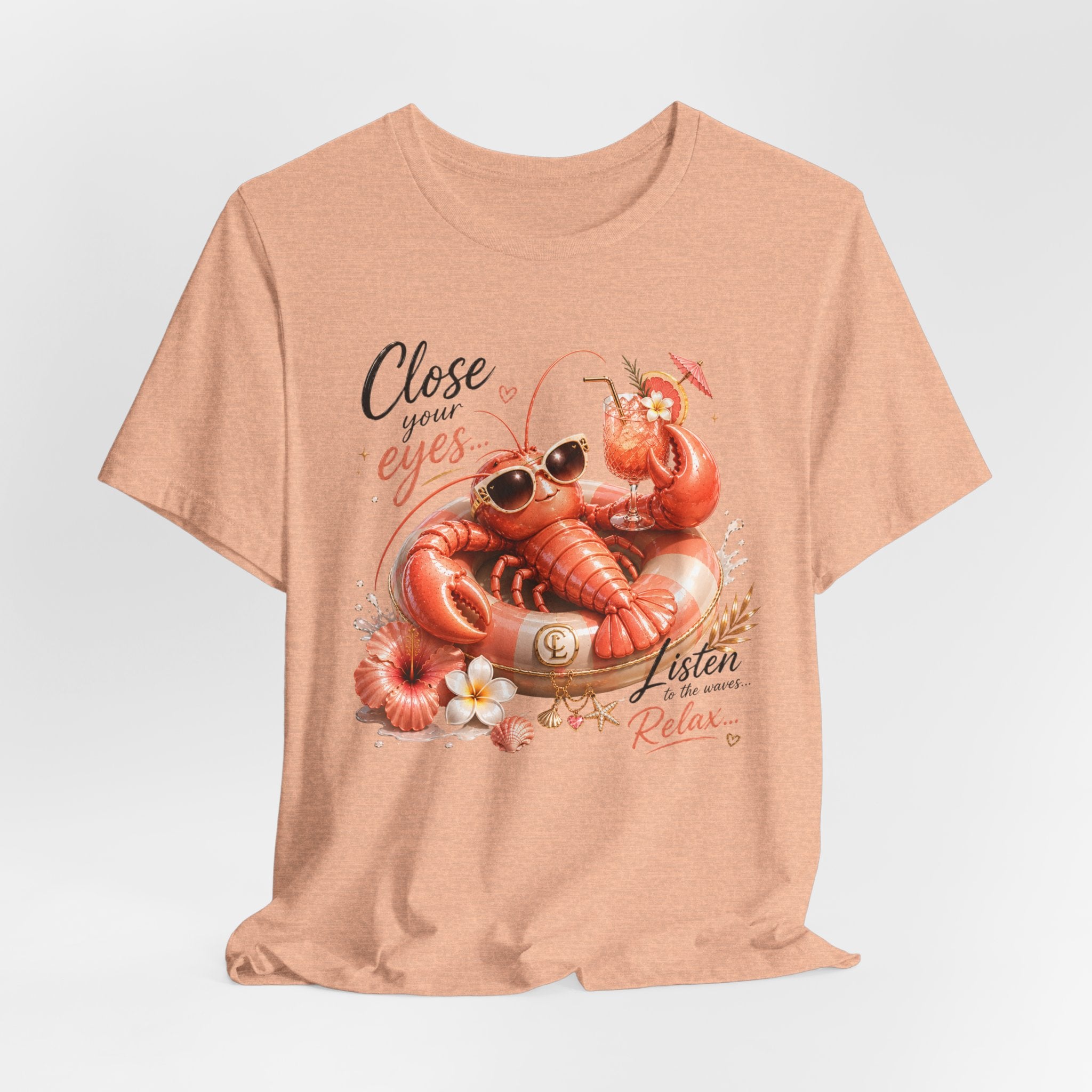 Relaxing Lobster Tee — "Close Your Eyes, Listen & Relax" Graphic T-Shirt