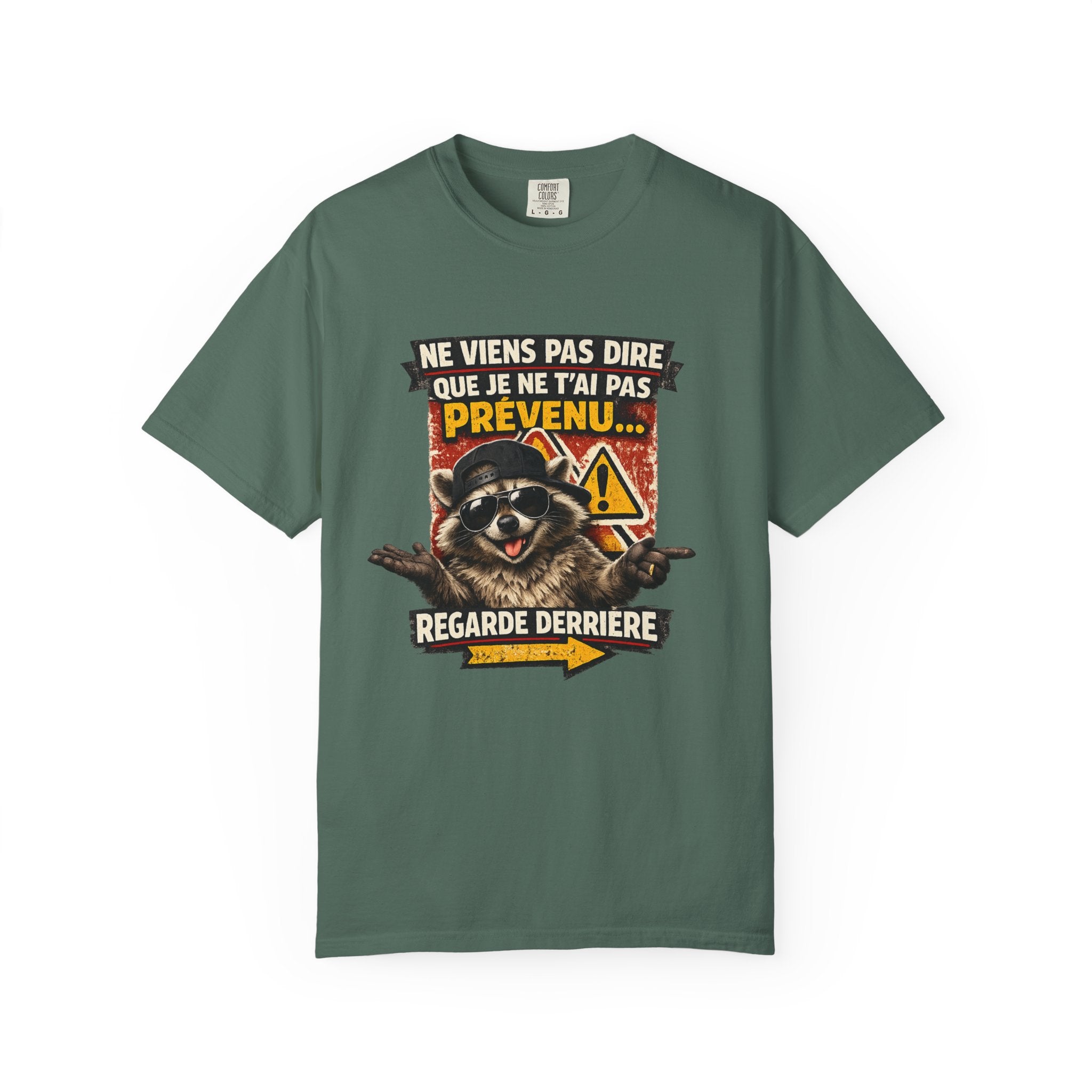 Raccoon Warning Graphic T-Shirt | French Text "Regarde Derrière"