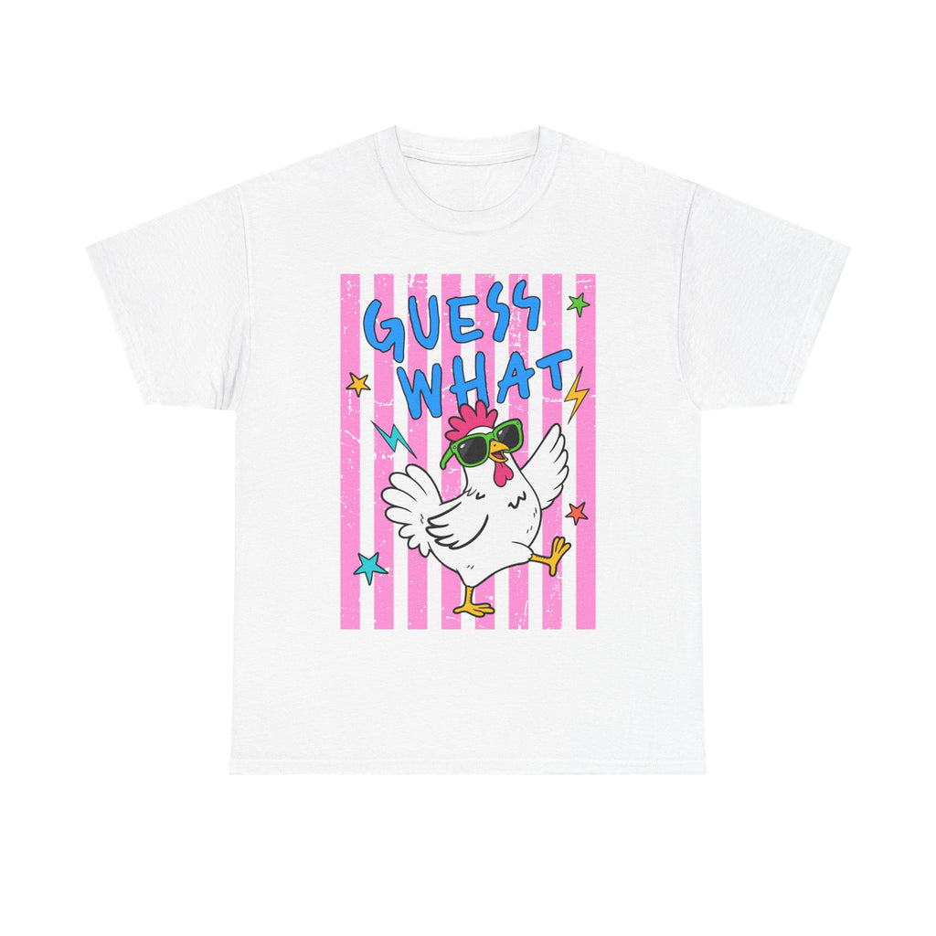 Guess What Chicken Butt Tee | Funny Chicken Graphic Shirt