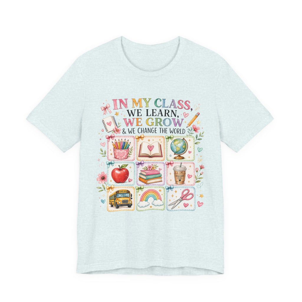 In My Class We Learn We Grow Teacher Illustration T-Shirt | School Icons