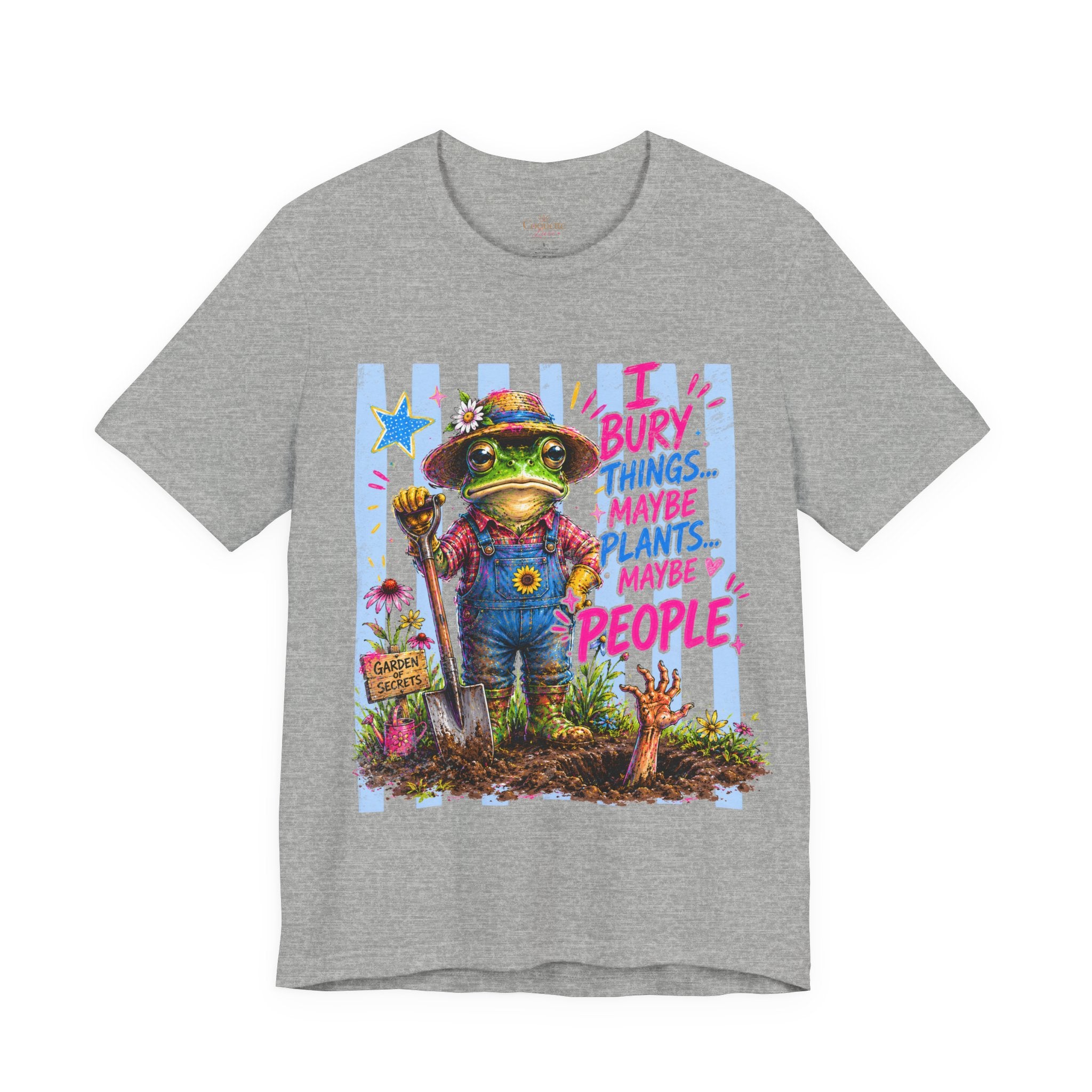 Gardener Frog T‑Shirt — "I Bury Things... Maybe Plants, Maybe People" Funny Gardening Tee