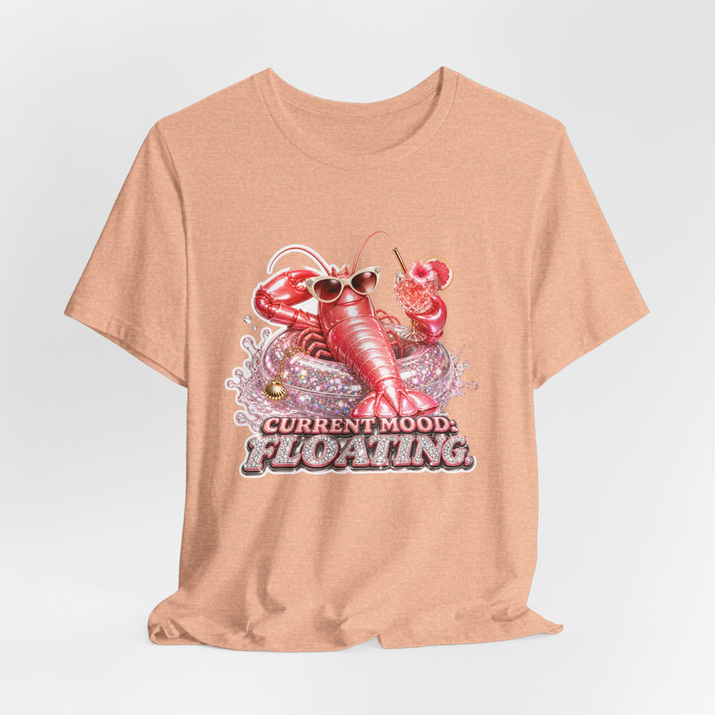 Floating Lobster Graphic Tee — "Current Mood: Floating" Summer Shirt
