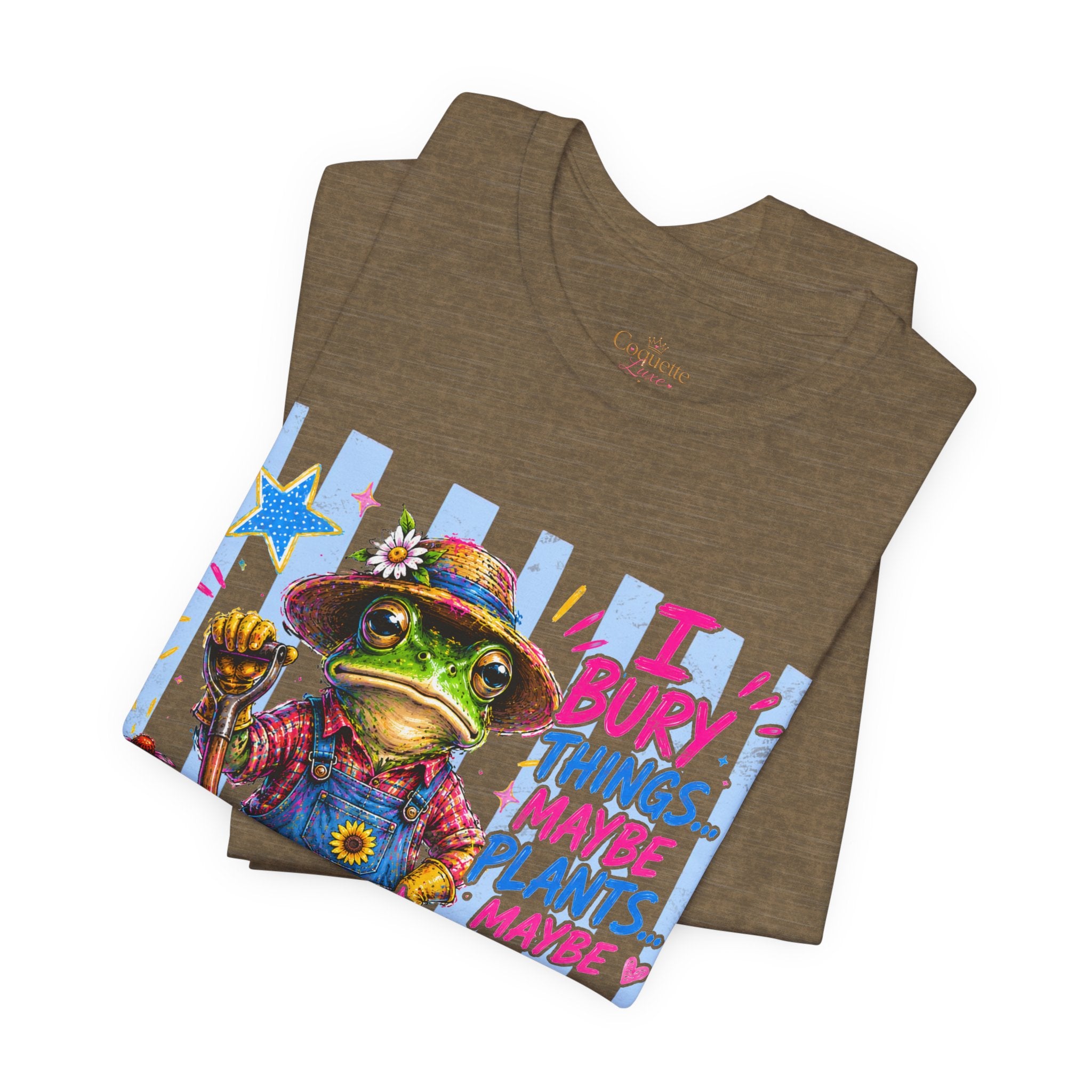 Gardener Frog T‑Shirt — "I Bury Things... Maybe Plants, Maybe People" Funny Gardening Tee