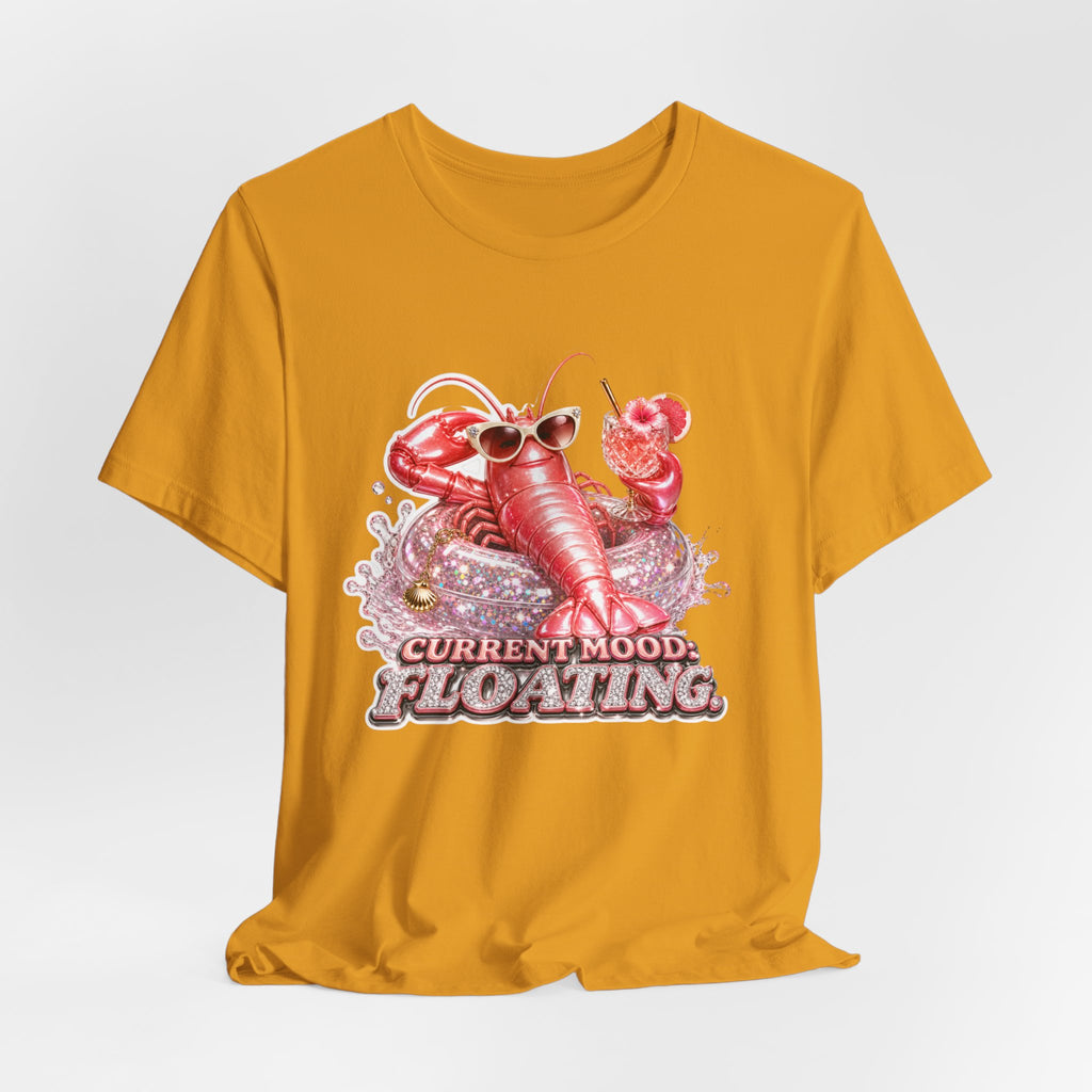 Floating Lobster Graphic Tee — "Current Mood: Floating" Summer Shirt