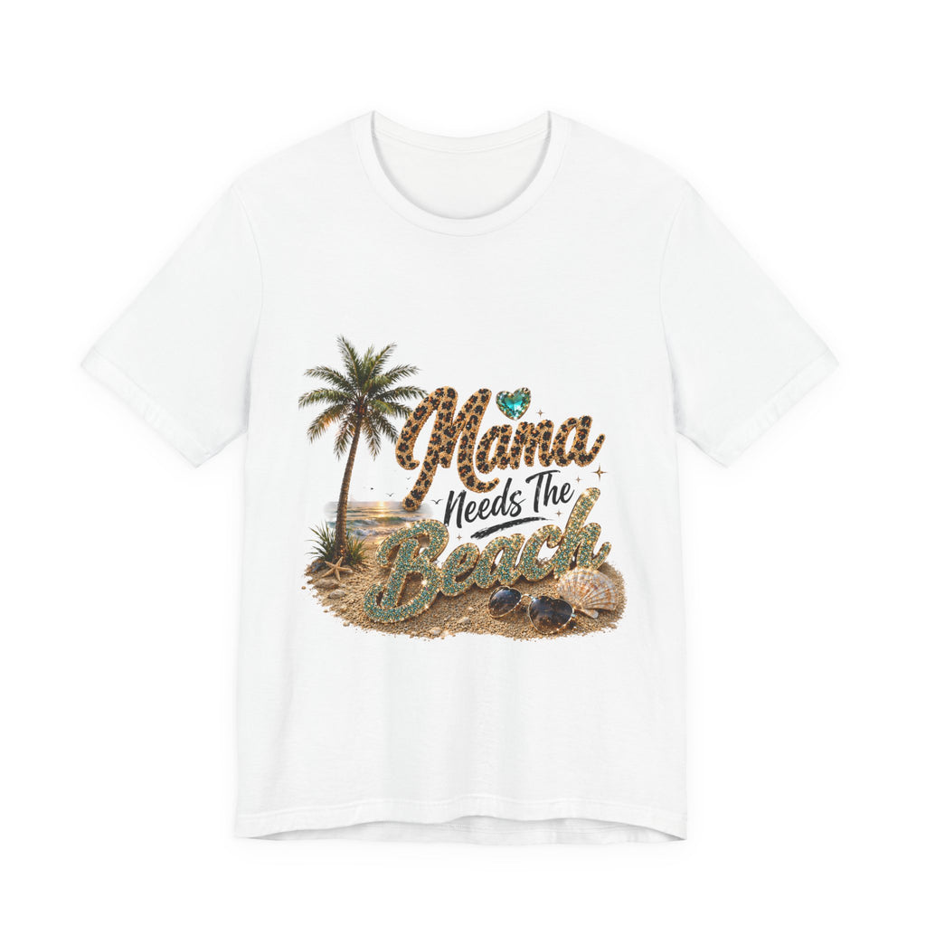Mama Needs The Beach T-Shirt | Palm Tree, Seashells, Leopard Script