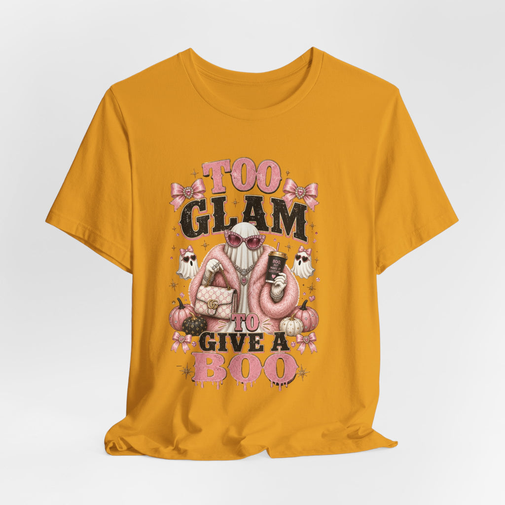 Too Glam To Give A Boo Halloween Tee — Pink Glamorous Costume Shirt