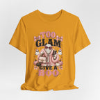 Too Glam To Give A Boo Halloween Tee — Pink Glamorous Costume Shirt