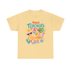 Teacher Summer Club T-Shirt — "Tired Teachers" Bright Beach Vacation Tee