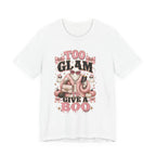 Too Glam To Give A Boo Halloween Tee — Pink Glamorous Costume Shirt