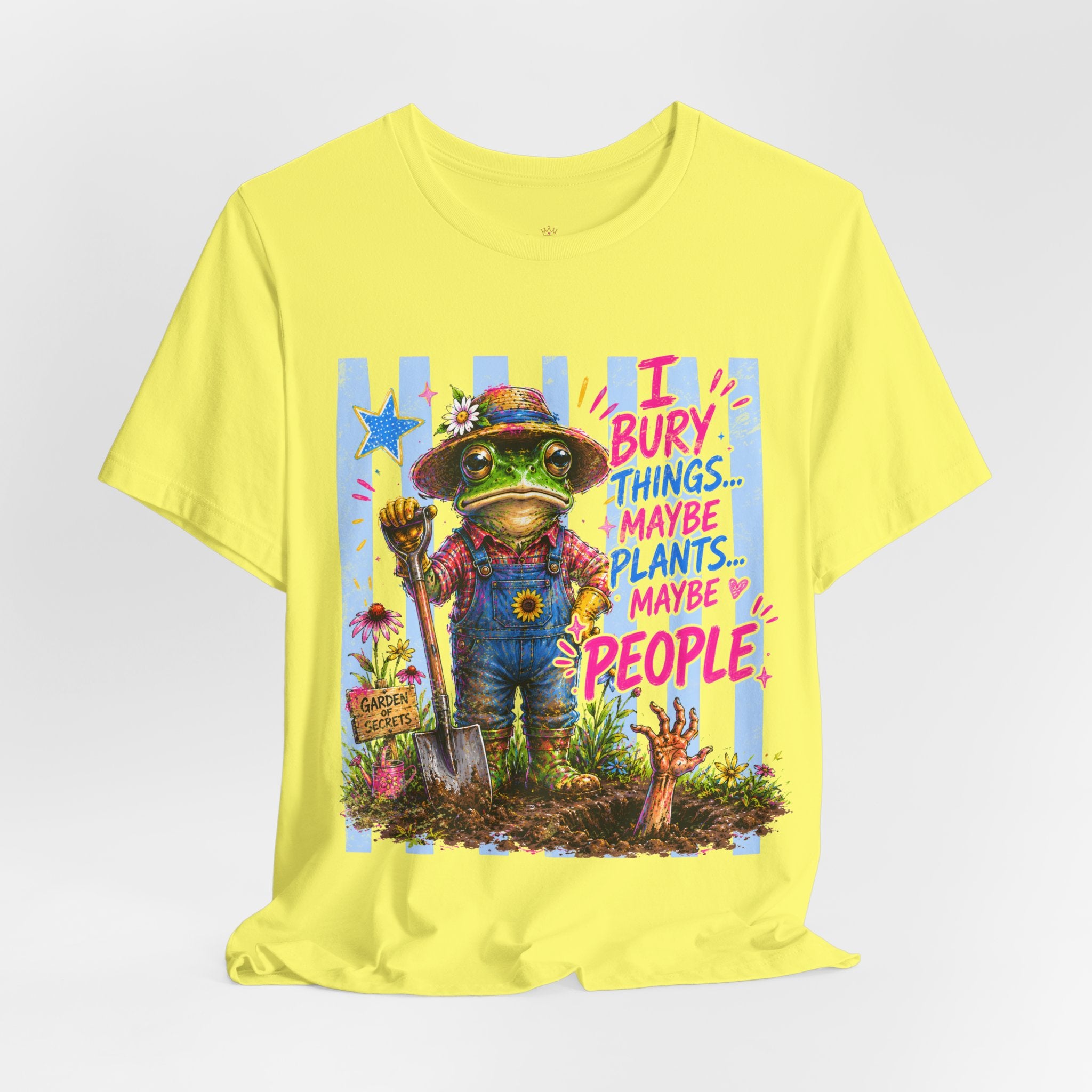 Gardener Frog T‑Shirt — "I Bury Things... Maybe Plants, Maybe People" Funny Gardening Tee