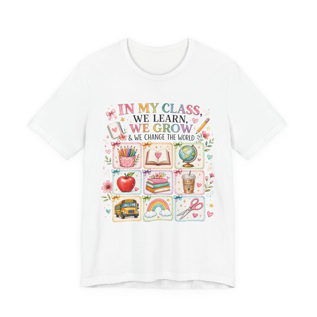 In My Class We Learn We Grow Teacher Illustration T-Shirt | School Icons