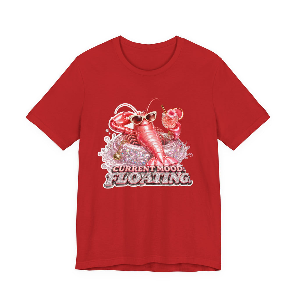 Floating Lobster Graphic Tee — "Current Mood: Floating" Summer Shirt