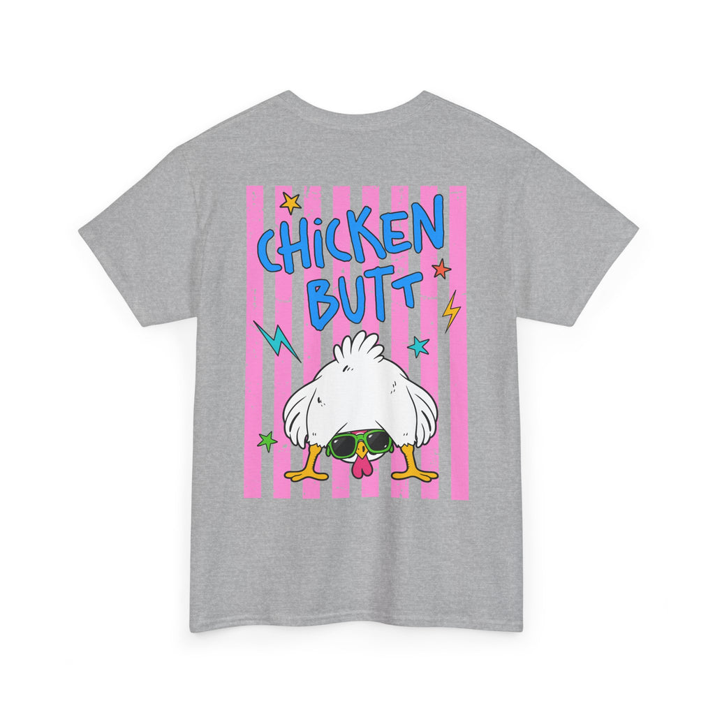 Guess What Chicken Butt Tee | Funny Chicken Graphic Shirt