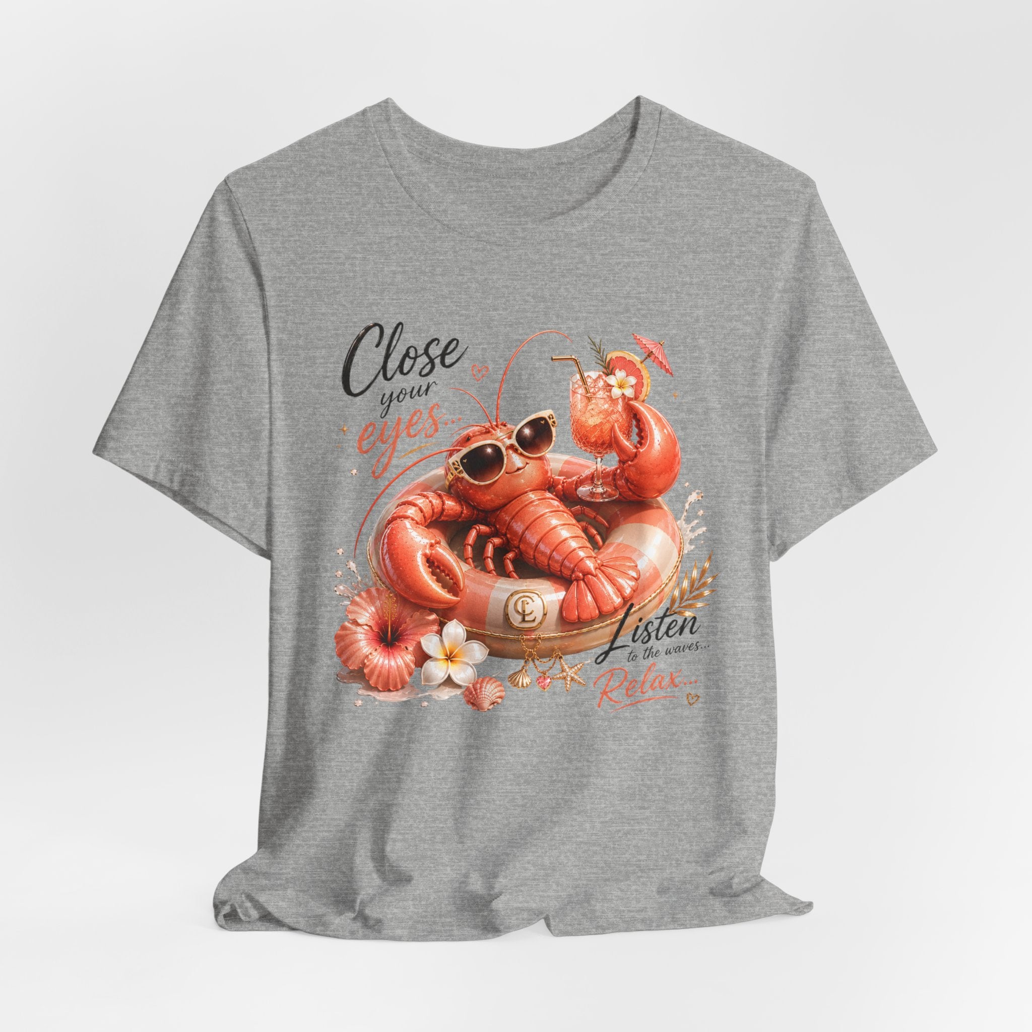 Relaxing Lobster Tee — "Close Your Eyes, Listen & Relax" Graphic T-Shirt