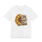 It Takes a Lot of Love to Be a Teacher Sunflower Tee | Teacher Appreciation