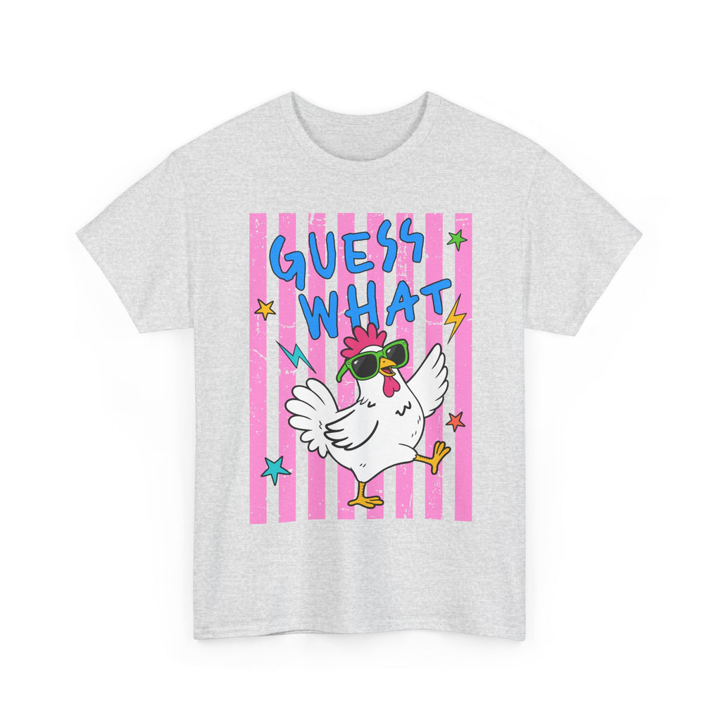 Guess What Chicken Butt Tee | Funny Chicken Graphic Shirt