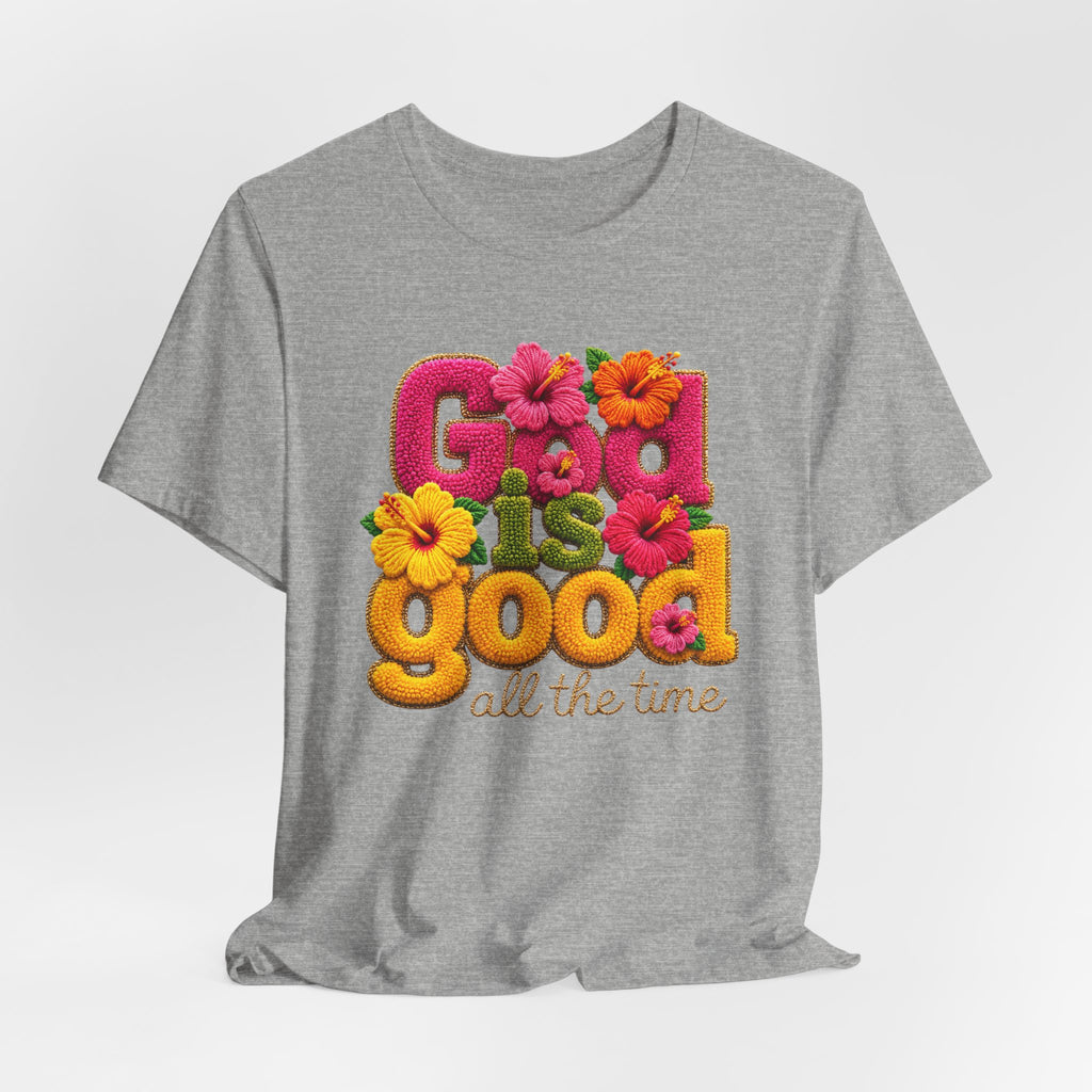 God Is Good all the time T-Shirt | Floral Retro Typography