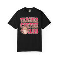 Teacher Coffee Club T-shirt | Coffee Mug Graphic, Teacher Apparel