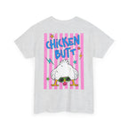 Guess What Chicken Butt Tee | Funny Chicken Graphic Shirt