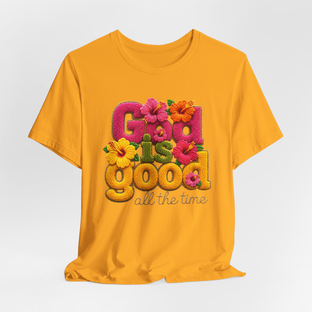 God Is Good all the time T-Shirt | Floral Retro Typography