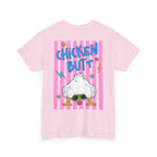 Guess What Chicken Butt Tee | Funny Chicken Graphic Shirt