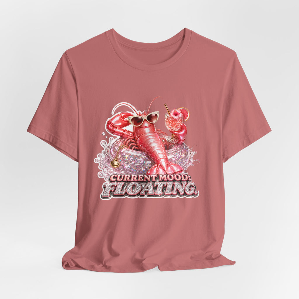 Floating Lobster Graphic Tee — "Current Mood: Floating" Summer Shirt