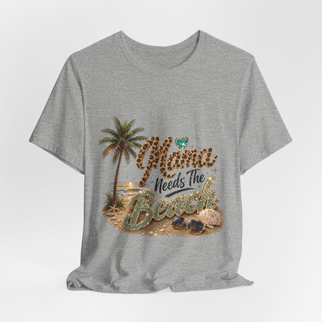 Mama Needs The Beach T-Shirt | Palm Tree, Seashells, Leopard Script