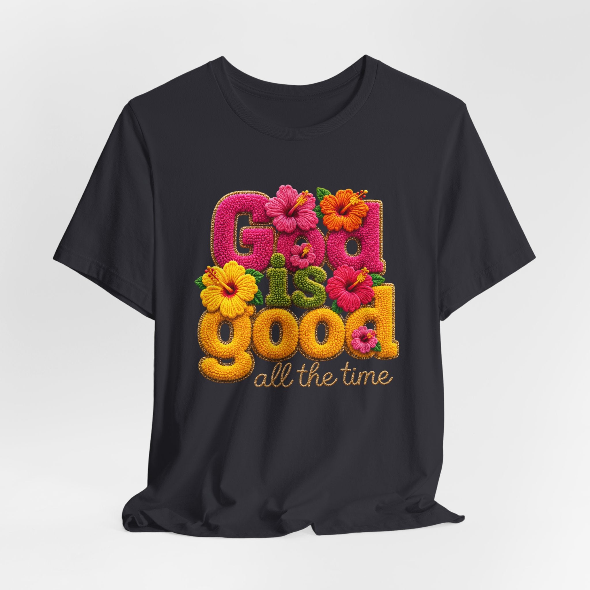 God Is Good all the time T-Shirt | Floral Retro Typography
